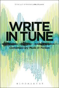 Write in Tune: Contemporary Music in Fiction