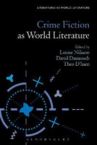Bokomslag for "Crime Fiction as World Literature"
