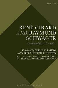 René Girard and Raymund Schwager