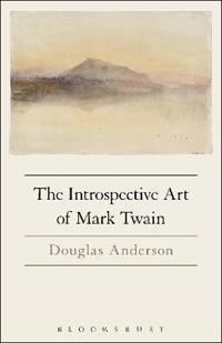 Bokomslag for "The Introspective Art of Mark Twain"