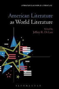 Bokomslag för "American Literature as World Literature"