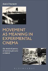 Kirjan kansi "Movement as Meaning in Experimental Cinema"