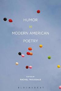 Bokomslag for "Humor in Modern American Poetry"