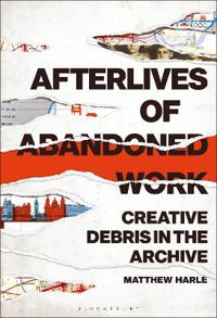 Kirjan kansi "Afterlives of Abandoned Work"