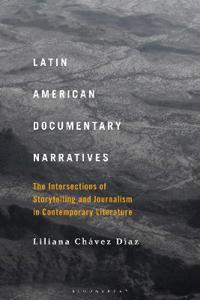 Latin American Documentary Narratives