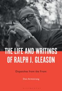 Bokomslag för "The Life and Writings of Ralph J. Gleason"