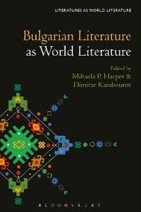 Kirjan kansi "Bulgarian Literature as World Literature"