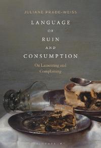 Kirjan kansi "Language of Ruin and Consumption"
