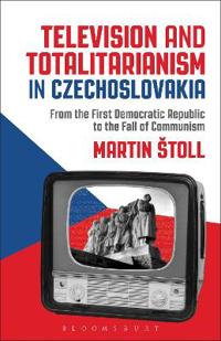 Kirjan kansi "Television and Totalitarianism in Czechoslovakia"