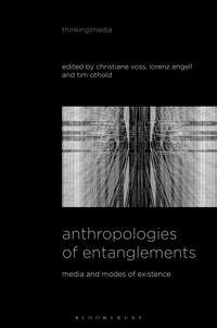 Anthropologies of Entanglements