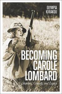 Kirjan kansi "Becoming Carole Lombard"