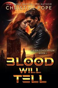 Blood Will Tell