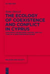 Ecology of Coexistence and Conflict in Cyprus
