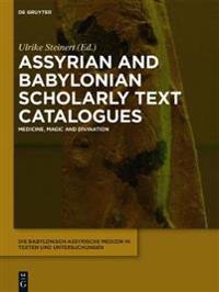 Assyrian and Babylonian Scholarly Text Catalogues