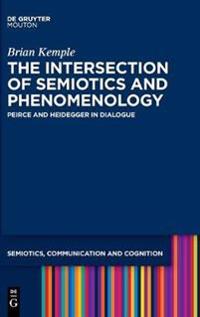 The Intersection of Semiotics and Phenomenology