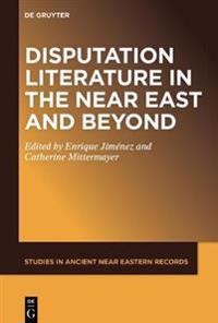 Bokomslag för "Disputation Literature in the Near East and Beyond"