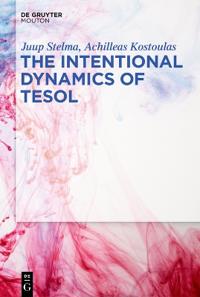 Bokomslag for "The Intentional Dynamics of TESOL"