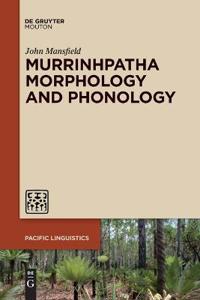 Kirjan kansi "Murrinhpatha Morphology and Phonology"