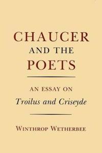 Chaucer and the Poets