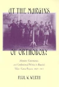 At the Margins of Orthodoxy