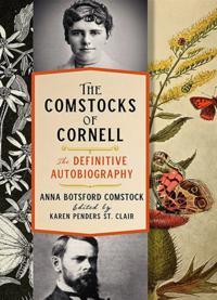 Comstocks of Cornell-The Definitive Autobiography