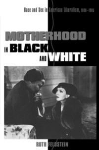 Motherhood in Black and White