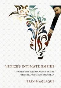 Venice's Intimate Empire