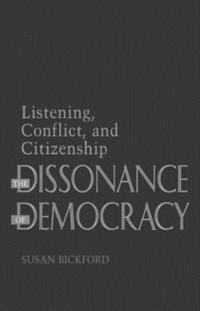 Dissonance of Democracy