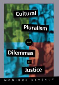Cultural Pluralism and Dilemmas of Justice