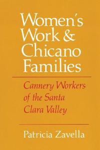 Women's Work and Chicano Families