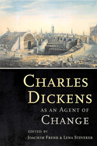Charles Dickens As an Agent of Change