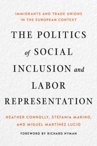Politics of Social Inclusion and Labor Representation