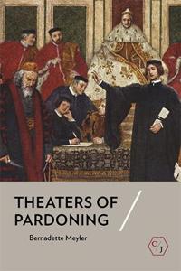 Kirjan kansi "Theaters of Pardoning"