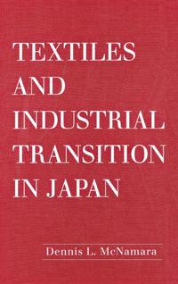Textiles and Industrial Transition in Japan