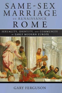 Kirjan kansi "Same-Sex Marriage in Renaissance Rome"