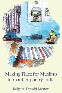 Kirjan kansi "Making Place for Muslims in Contemporary India"