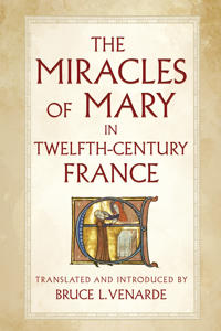 Bokomslag for "The Miracles of Mary in Twelfth-Century France"