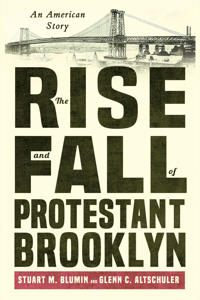 Kirjan kansi "The Rise and Fall of Protestant Brooklyn"