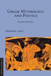 Greek Mythology and Poetics