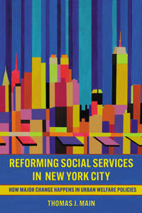 Kirjan kansi "Reforming Social Services in New York City"
