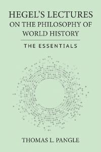 Hegel's Lectures on the Philosophy of World History