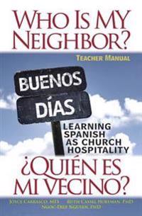 Who is My Neighbor? Teacher Manual
