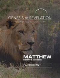 Genesis to Revelation: Matthew Participant Book [Large Print