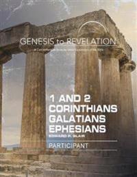 Genesis to Revelation: 1-2 Corinthians, Galatians, Ephesians