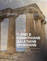 Genesis to Revelation: 1-2 Corinthians, Galatians, Ephesians