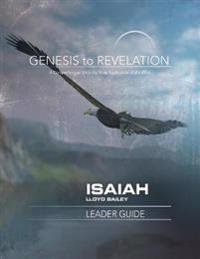 Genesis to Revelation: Isaiah Leader Guide
