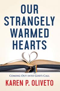 Our Strangely Warmed Hearts