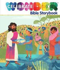 Celebrate Wonder Bible Storybook
