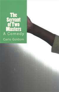 The Servant of Two Masters
