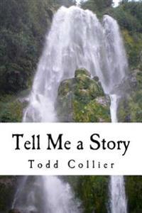 Tell Me a Story: - The Parables and Principles of Jesus
